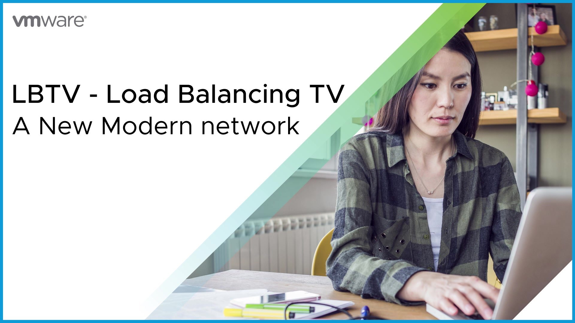 A New Modern Network <br> (11 min)